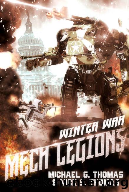 Mech Legions: The Winter War by Michael G. Thomas & Nick S. Thomas
