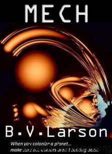Mech by B. V. Larson