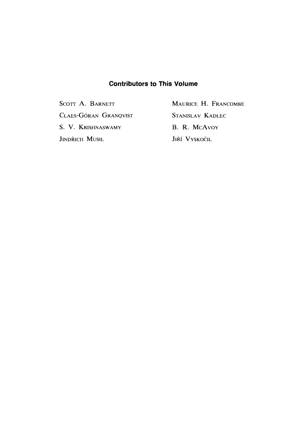 Mechanic and Dielectric Properties: Advances in Research and Development by Maurice H. Francombe and John L. Vossen (Eds.)