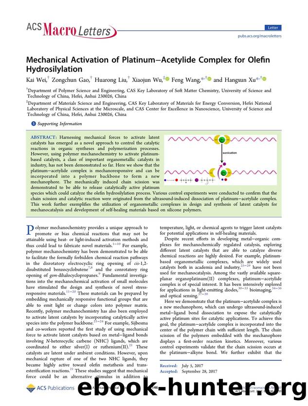 Mechanical Activation of PlatinumâAcetylide Complex for Olefin Hydrosilylation by Kai Wei Zongchun Gao Huarong Liu Xiaojun Wu Feng Wang & Hangxun Xu