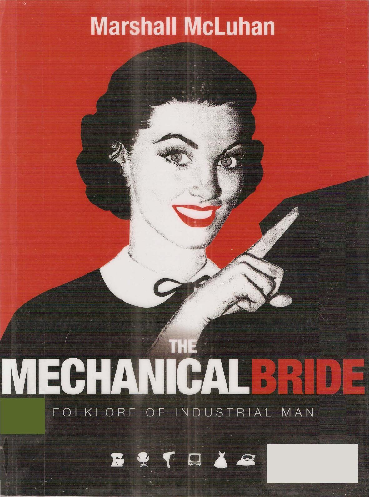 Mechanical Bride: Folklore of Industrial Man by Unknow