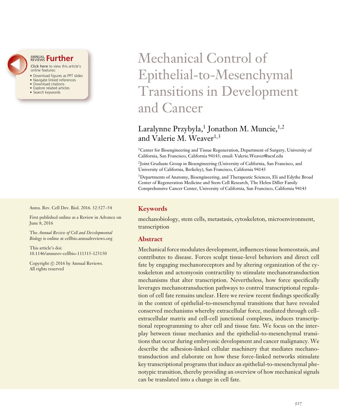 Mechanical Control of Epithelial-to-Mesenchymal Transitions in Development and Cancer by Laralynne Przybyla Jonathon M. Muncie Valerie M. Weaver