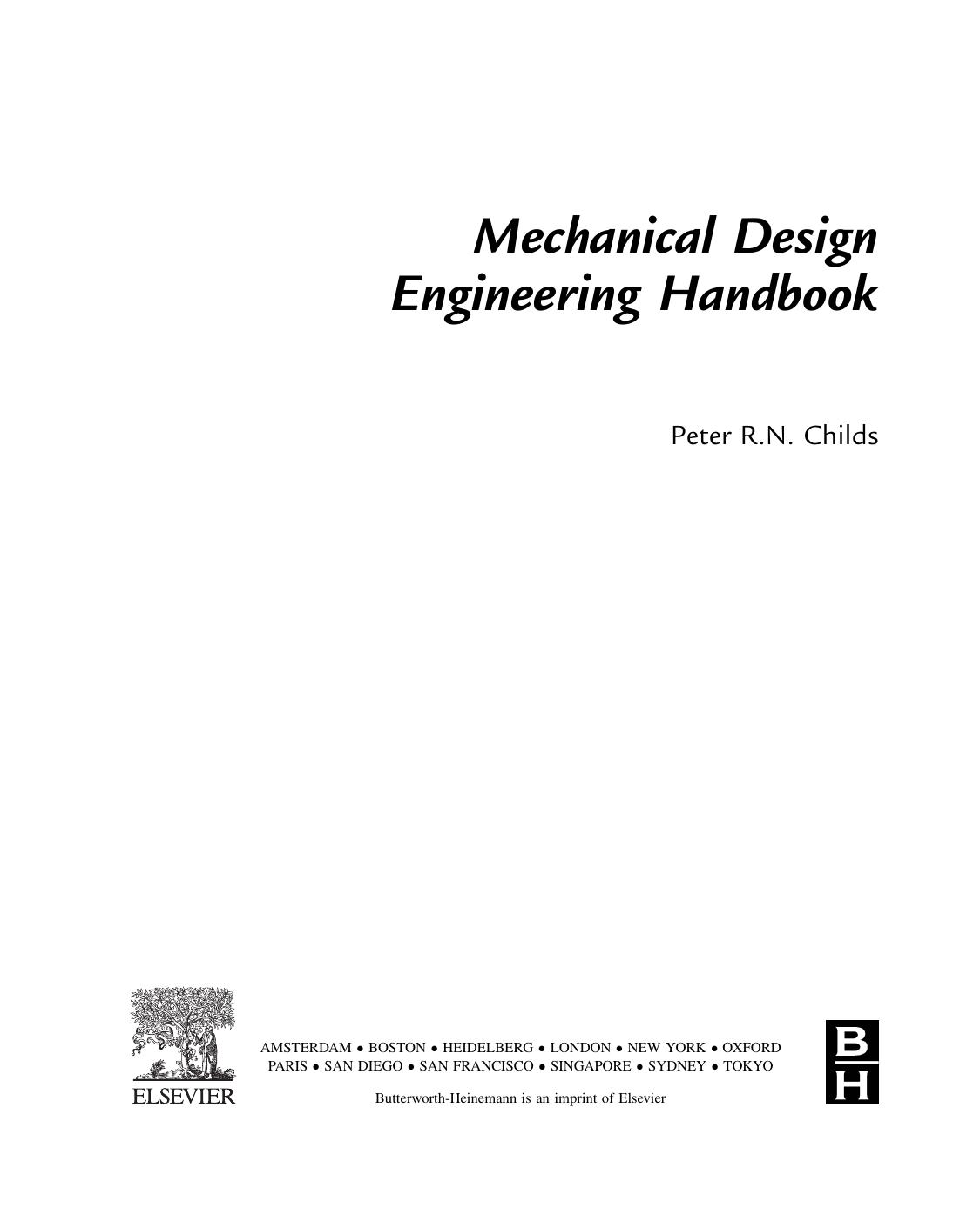 Mechanical Design Engineering Handbook by Peter R.N. Childs (Auth.)
