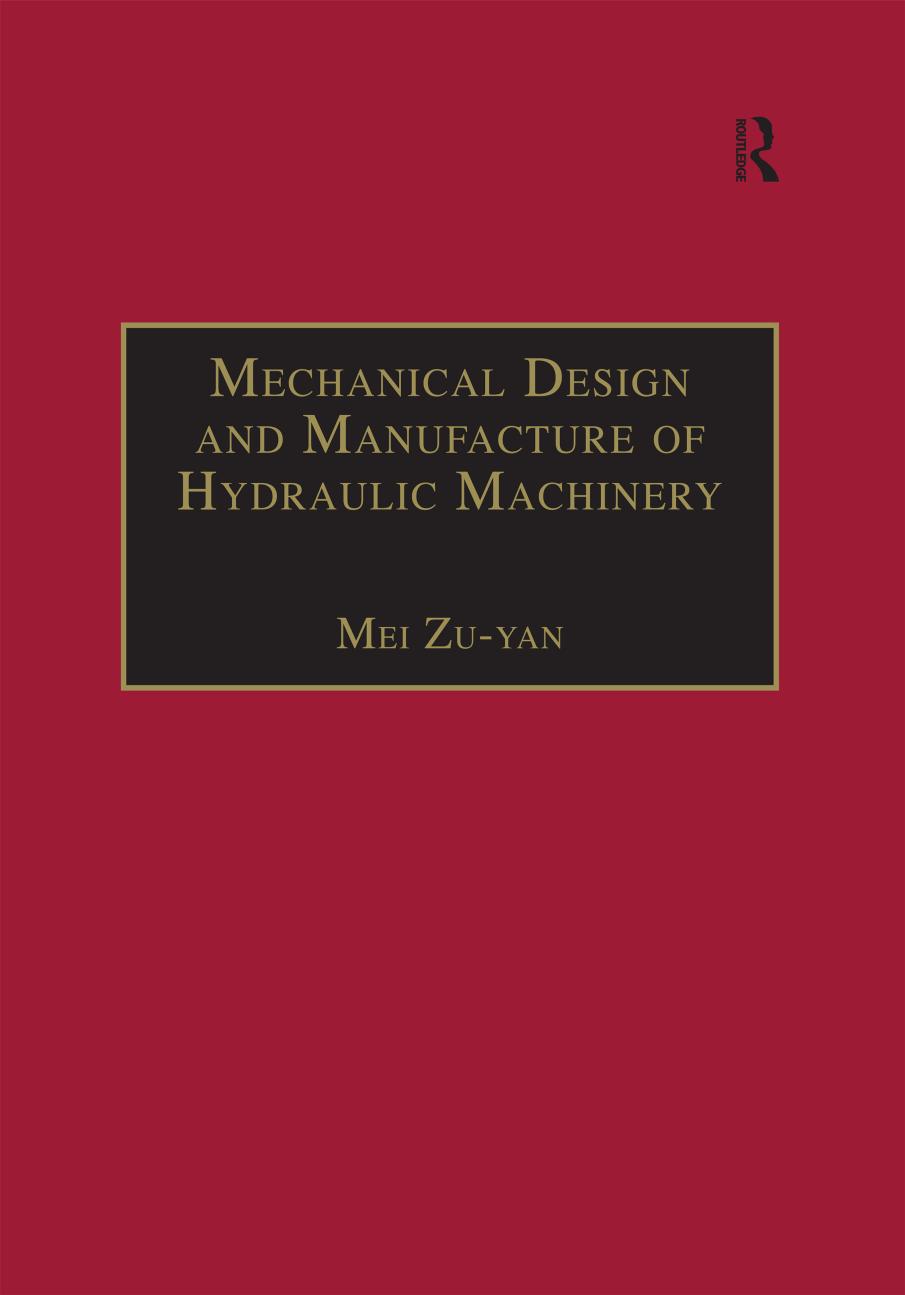 Mechanical Design and Manufacturing of Hydraulic Machinery by Unknown