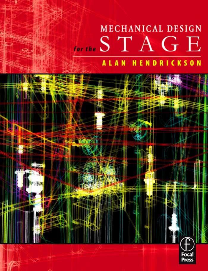 Mechanical Design for the Stage by Hendrickson A