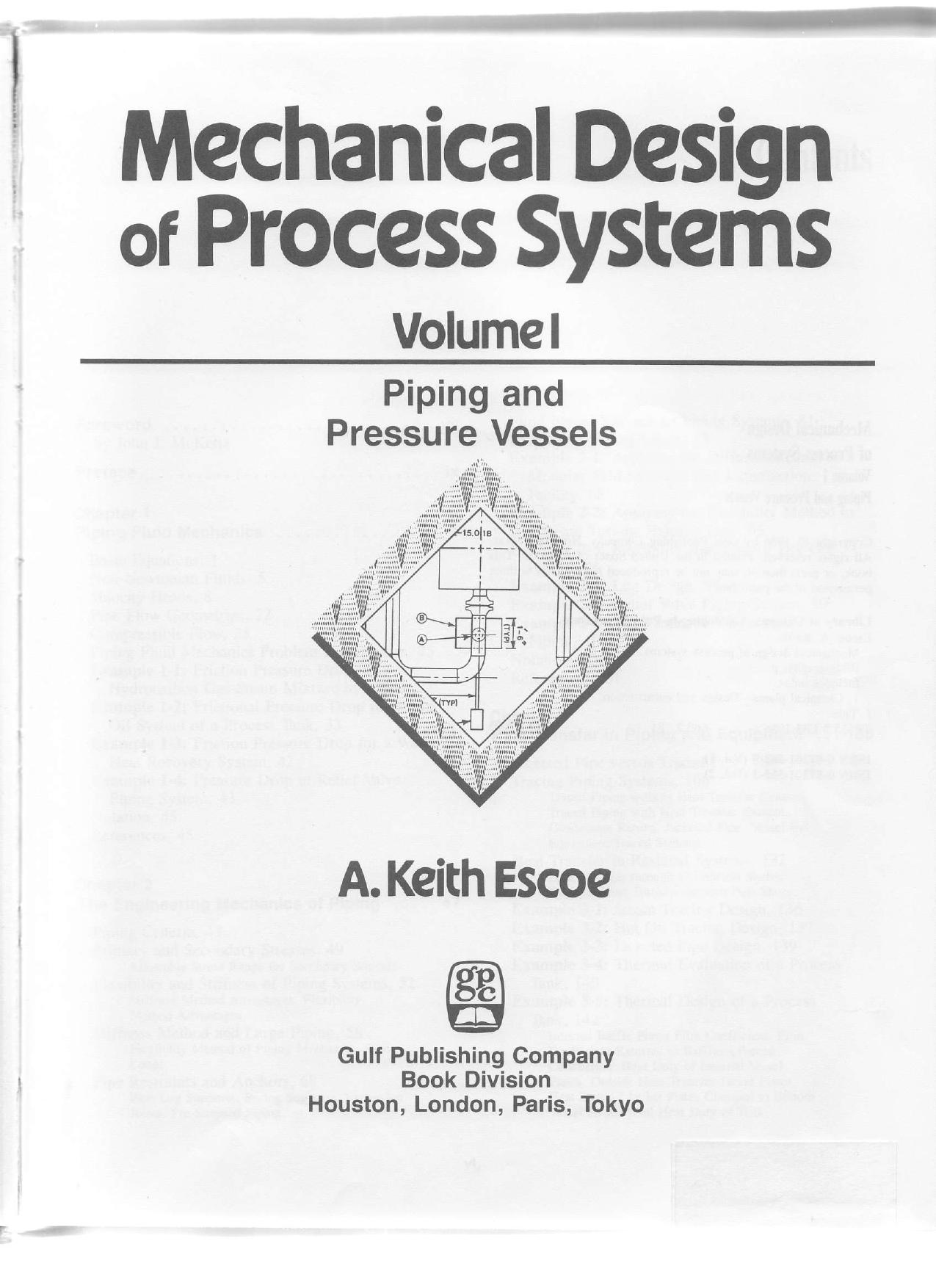 Mechanical Design of Process Systems (Vol. 1): Piping and Pressure Vessels by Escoe A.K