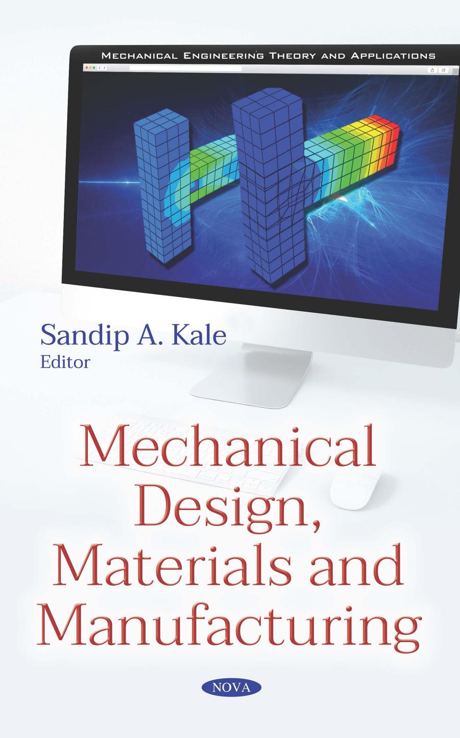 Mechanical Design, Materials and Manufacturing by Unknow