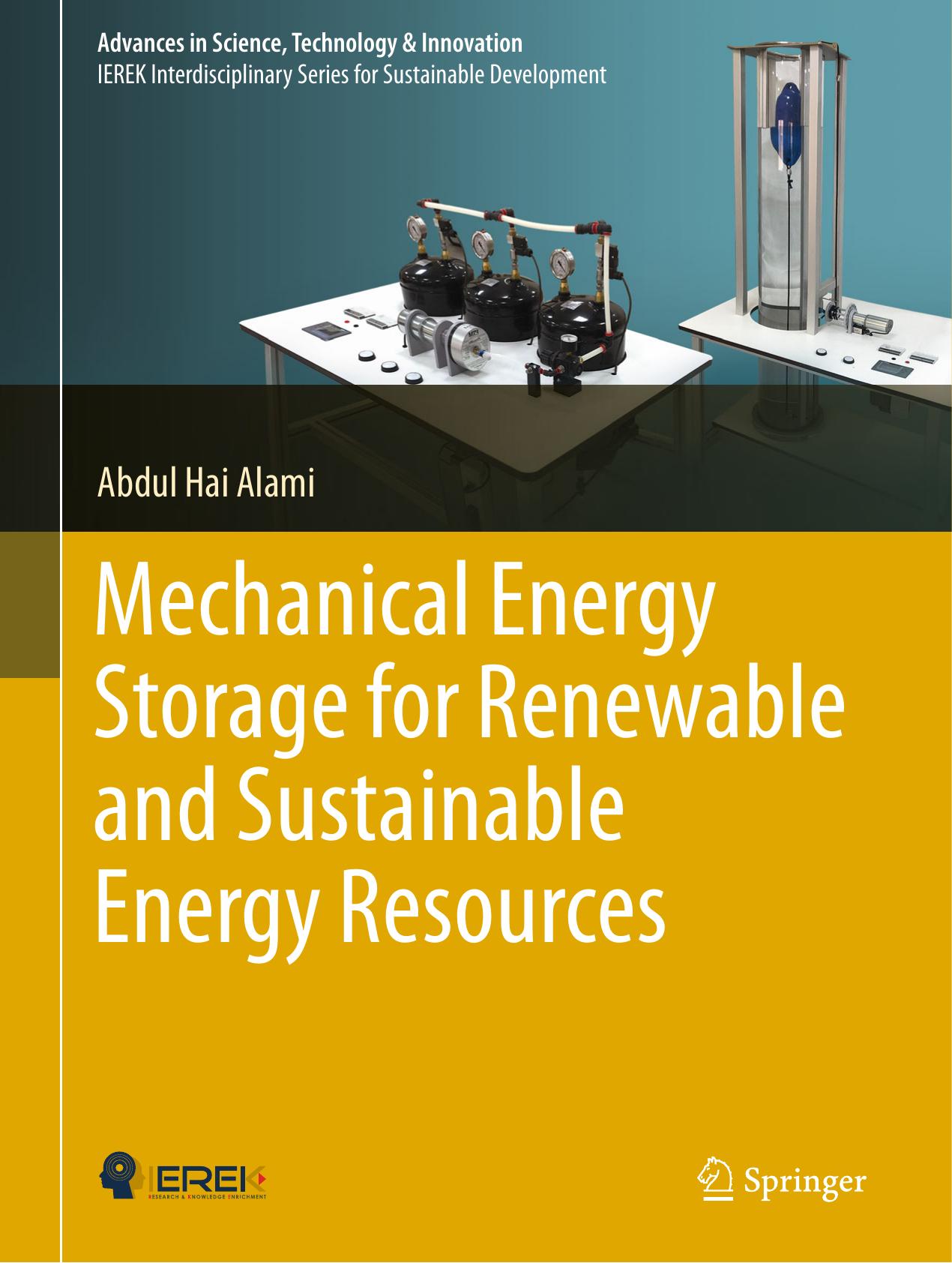 Mechanical Energy Storage For Renewable And Sustainable Energy Resources by Abdul Hai Alami