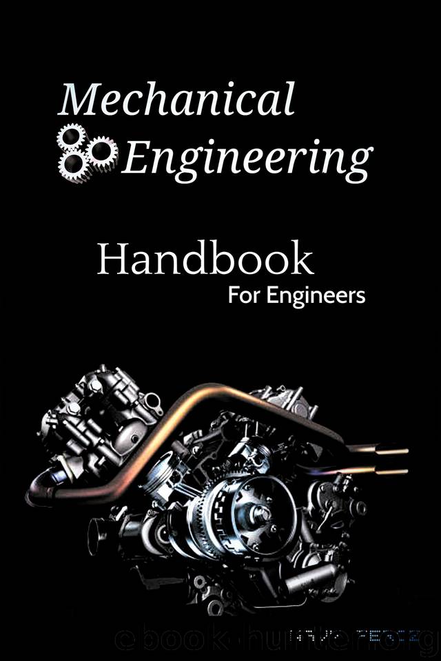 Mechanical Engineering Handbook: For The Engineers by Feroz Navy