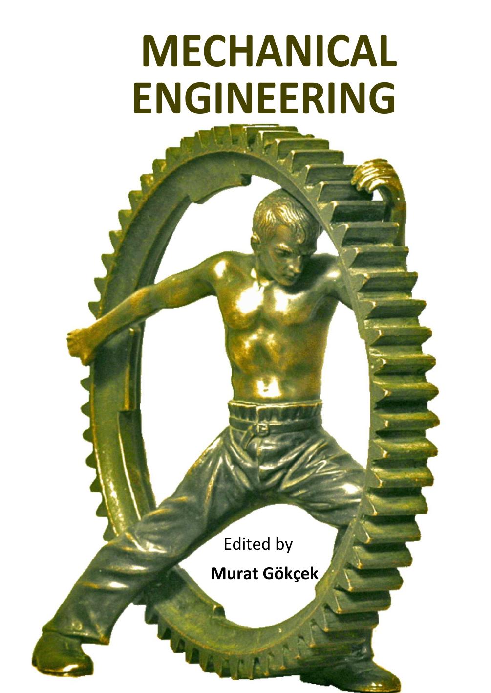 Mechanical Engineering by Gokcek M.(ed.)