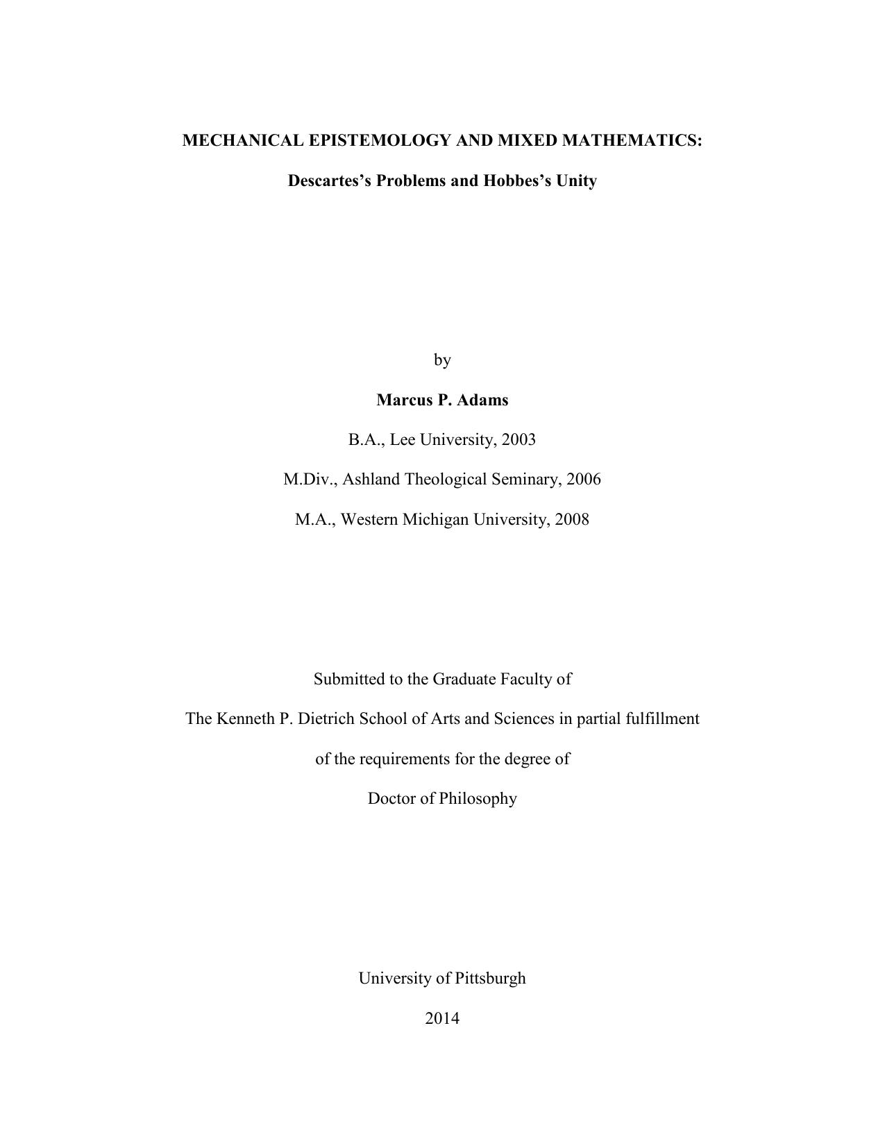 Mechanical Epistemology and Mixed Mathematics: Descartesâs Problems and Hobbesâs Unity by Marcus P. Adams