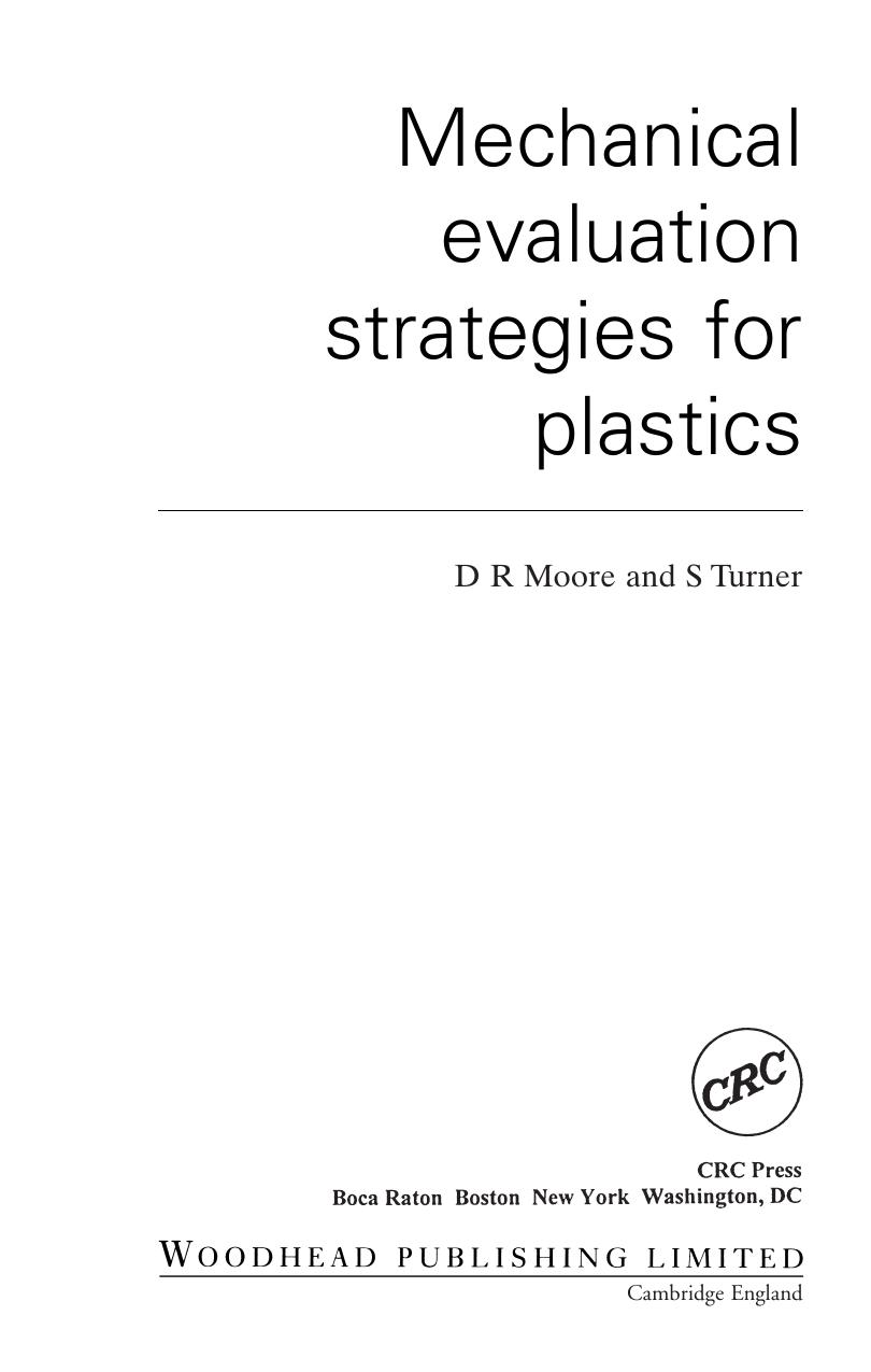 Mechanical Evaluation Strategies for Plastics by D R Moore S Turner