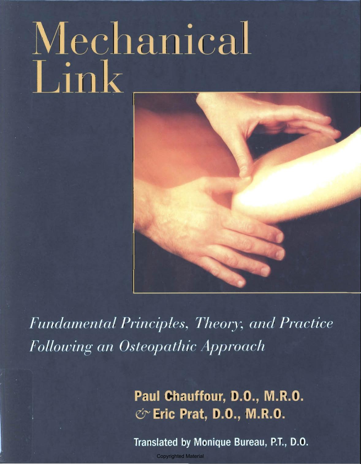 Mechanical Link: Fundamental Principles, Theory, and Practice Following an Osteopathic Approach by Paul Chauffour Eric Prat