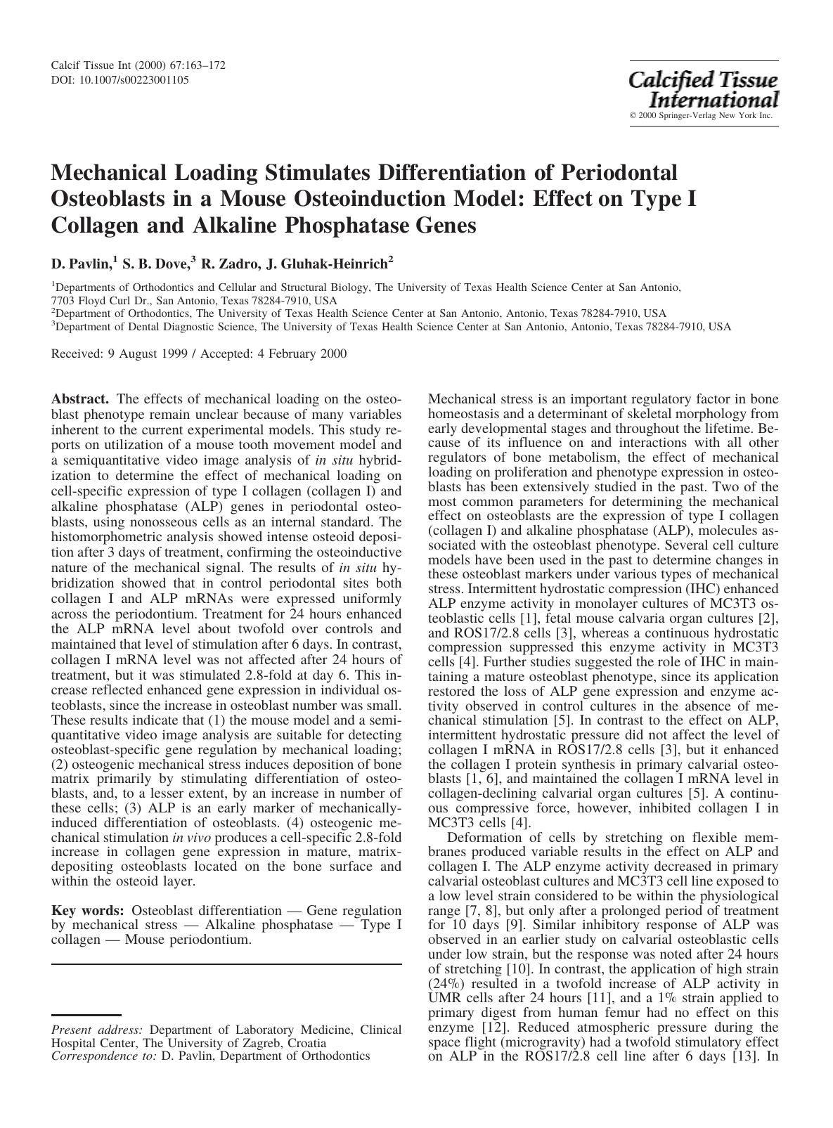 Mechanical Loading Stimulates Differentiation of Periodontal Osteoblasts in a Mouse Osteoinduction Model: Effect on Type I Collagen and Alkaline Phosphatase Genes by Pavlin D. et al