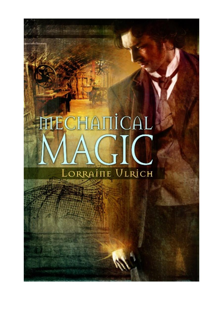 Mechanical Magic by Lorraine Ulrich
