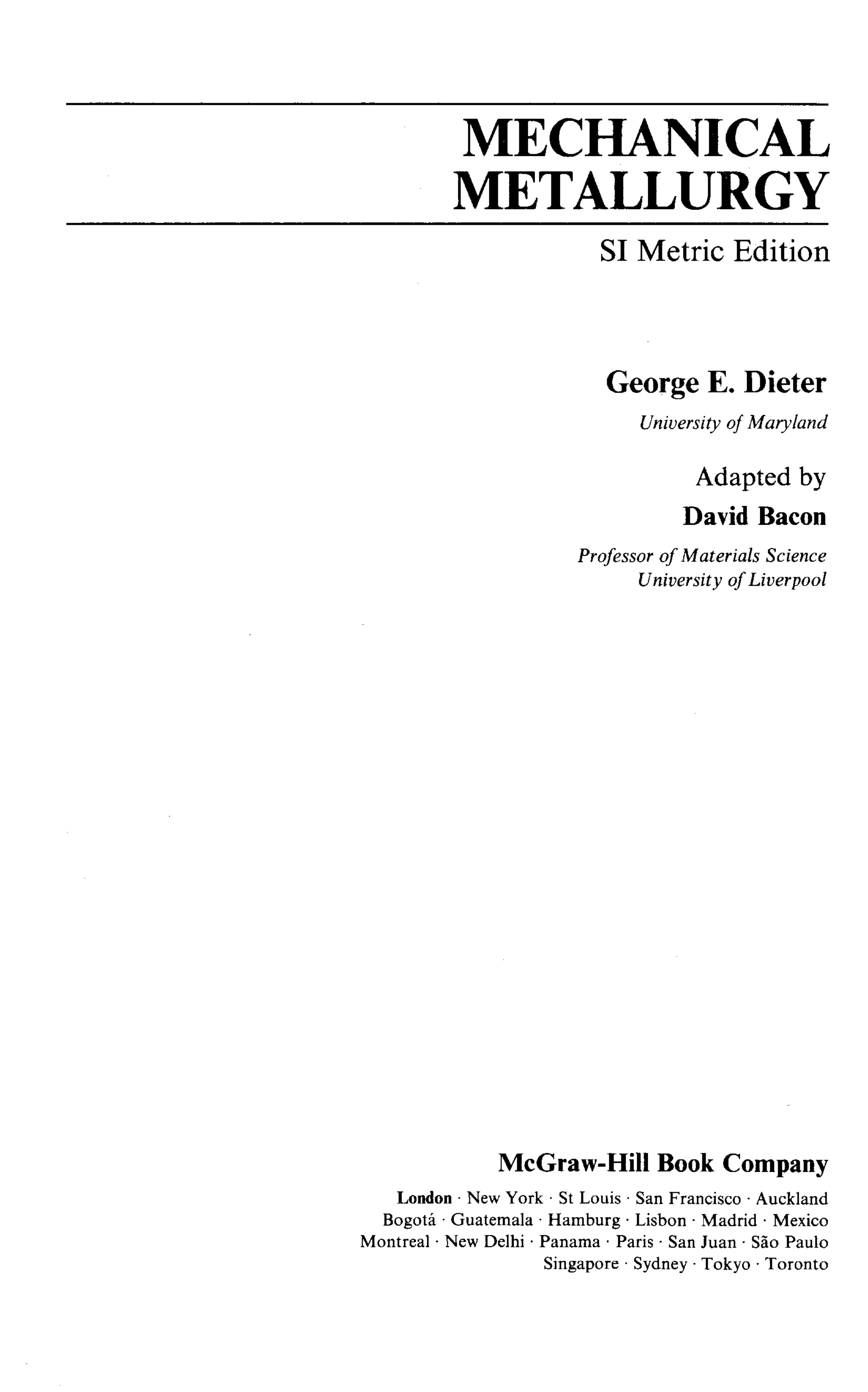 Mechanical Metallurgy by George E. Dieter
