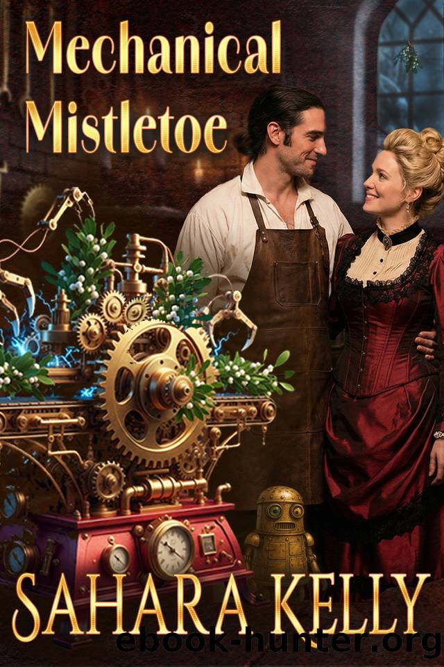 Mechanical Mistletoe by Sahara Kelly