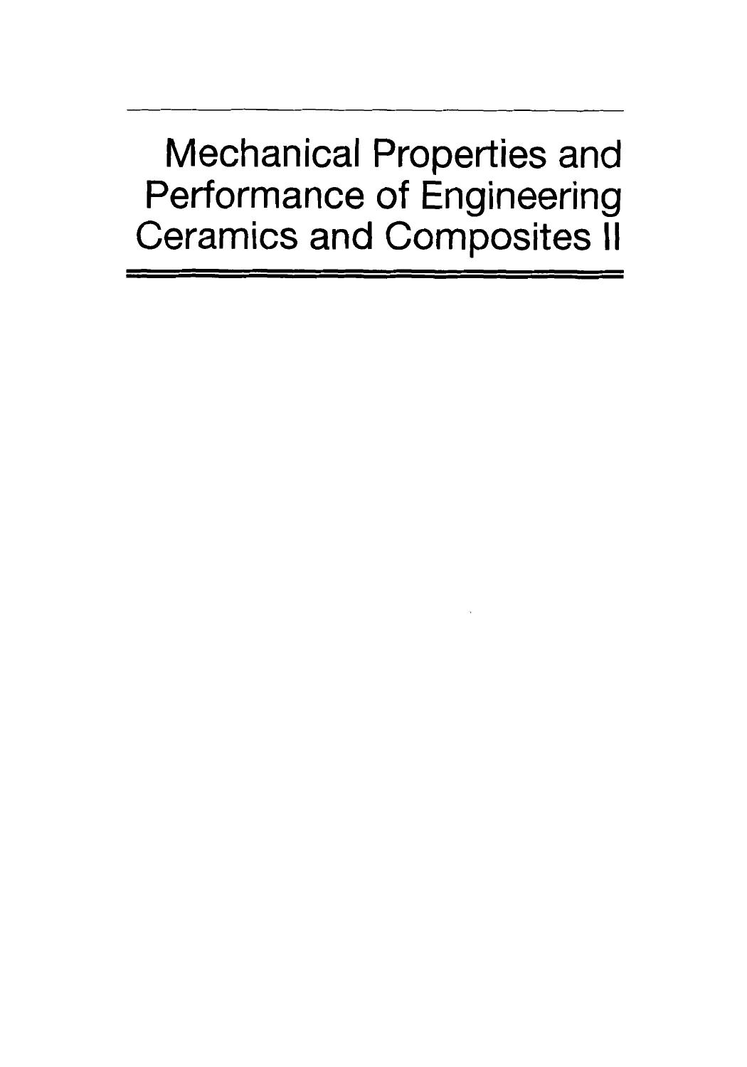 Mechanical Properties and Performance of Engineering Ceramics and Composites II (2007) by 4<8=8AB@0B>@