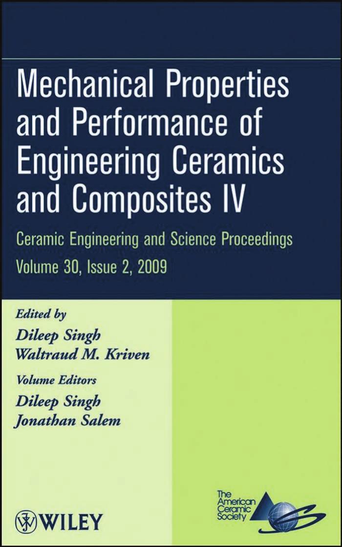 Mechanical Properties and Performance of Engineering Ceramics and Composites IV (Ceramic Engineering and Science Proceedings) by D. Singh Waltraud M. Kriven