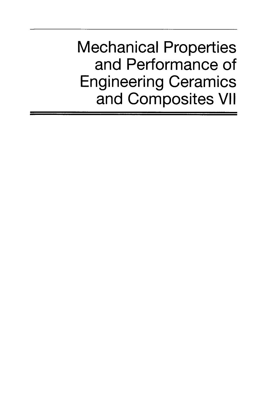 Mechanical Properties and Performance of Engineering Ceramics and Composites VII (2013) by 4<8=8AB@0B>@