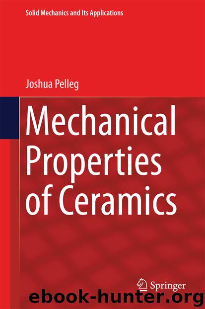 Mechanical Properties of Ceramics by Joshua Pelleg