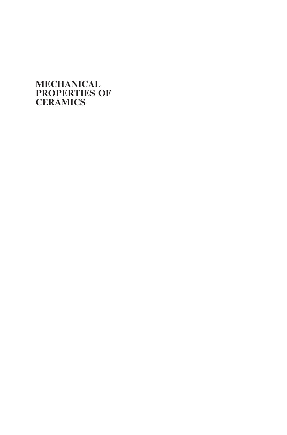 Mechanical Properties of Ceramics, Second Edition by John B. Wachtman W. Roger Cannon M. John Matthewson(auth.)