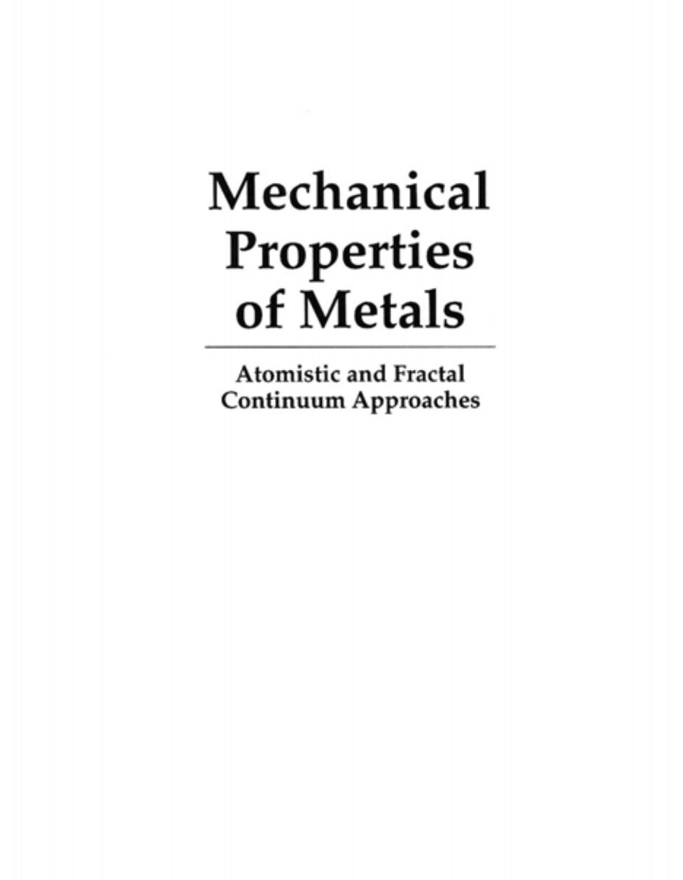 Mechanical Properties of Metals: Atomistic and Fractal Continuum Approaches by C. W. Lung Norman H. March