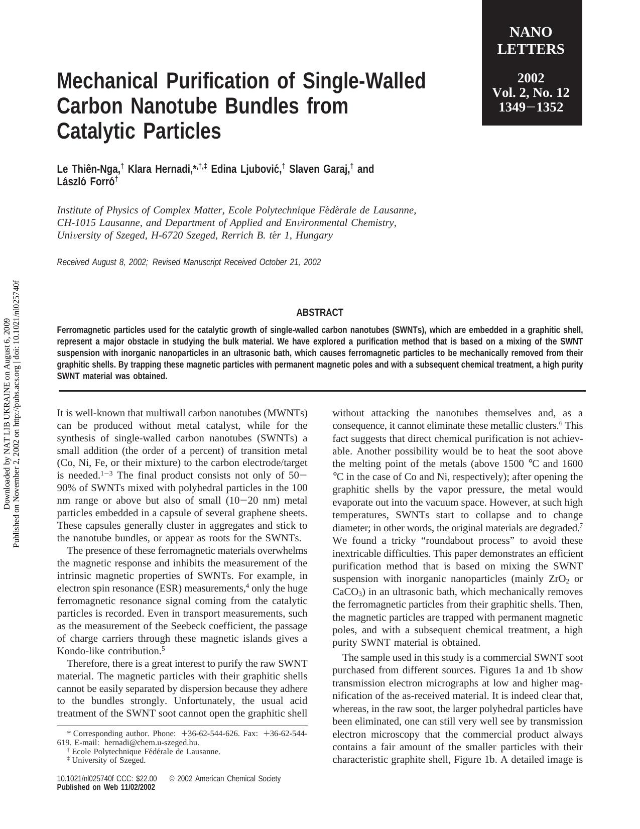 Mechanical Purification of Single-Walled Carbon Nanotube Bundles from Catalytic Particles by Le Thien-Nga Klara Hernadi * Edina Ljubovic Slaven Garaj & Laszlo Forro