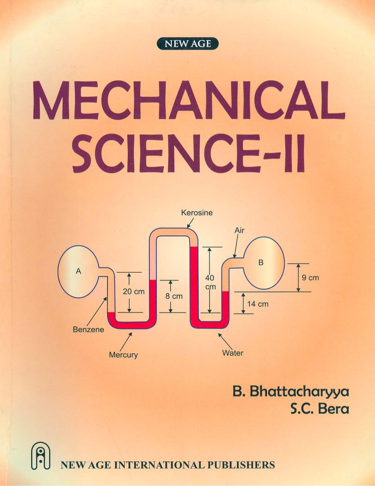 Mechanical Science-II by Bhattacharya B. and Bera S.C. & S.C. Bera