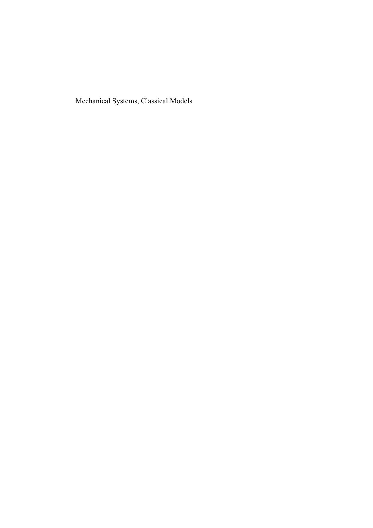 Mechanical Systems, Classical Models: Volume I: Particle Mechanics by Petre P. Teodorescu (auth.)