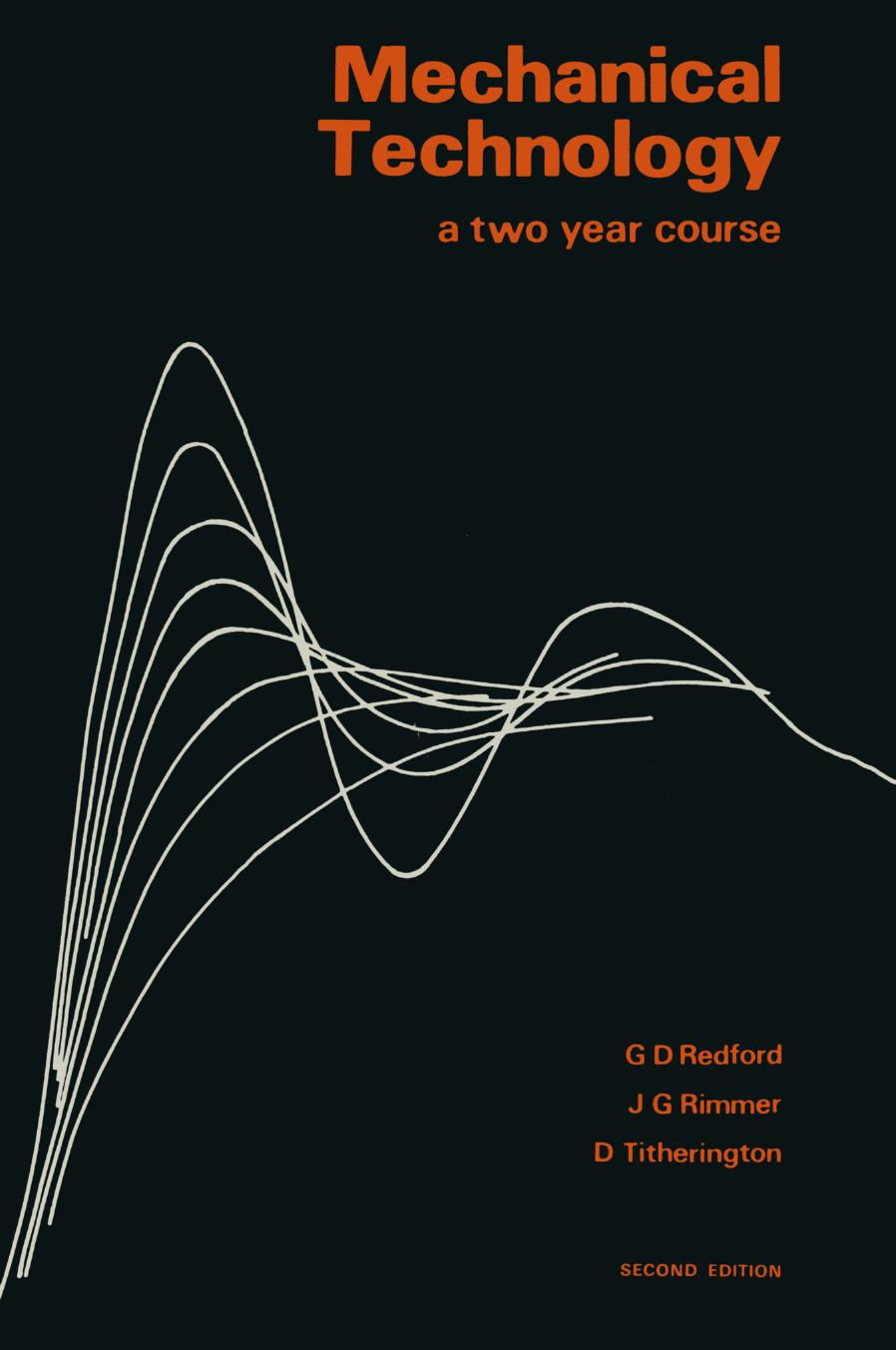 Mechanical Technology: A Two Year Course by unknow