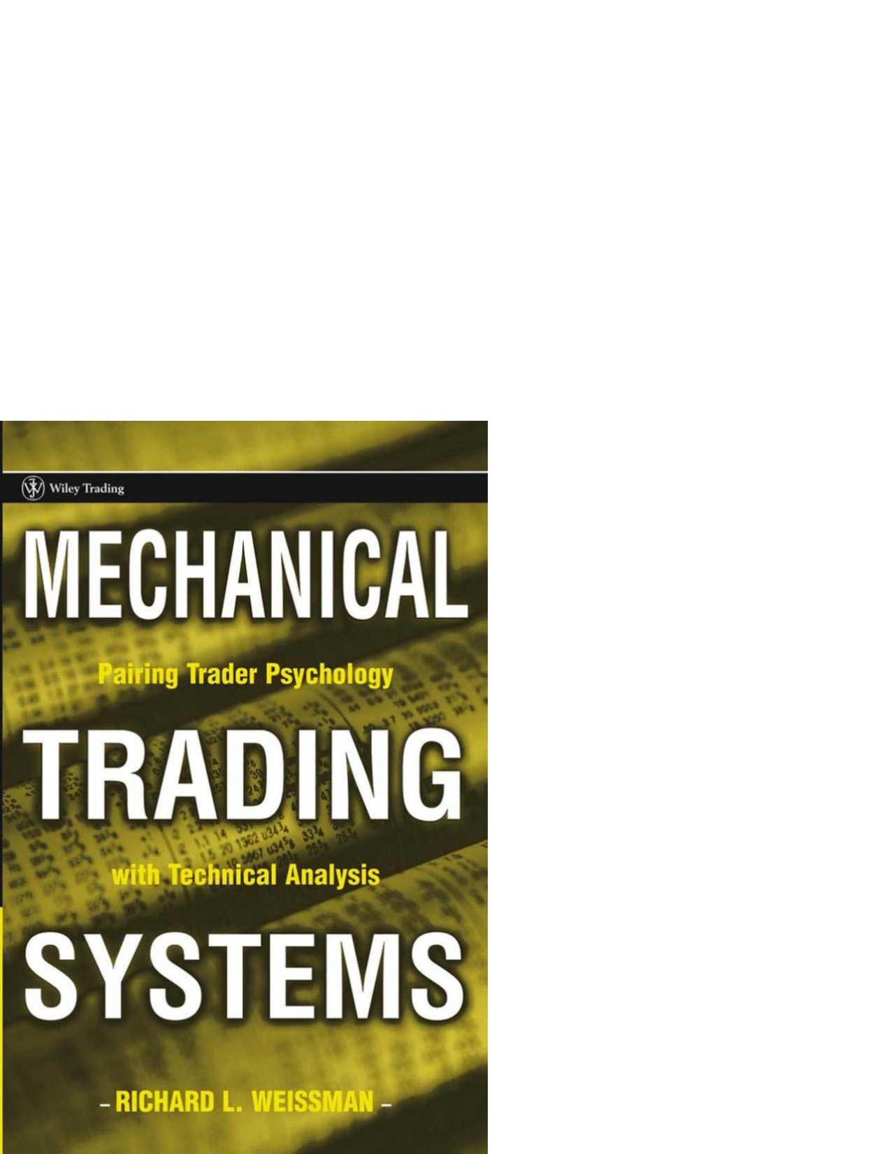 Mechanical Trading Systems by R.Weissman