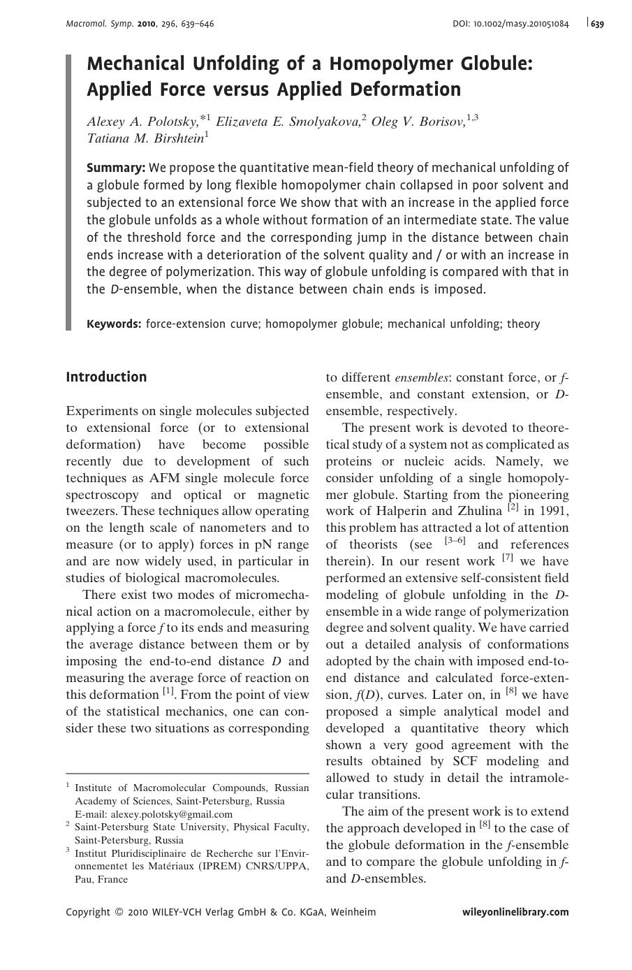 Mechanical Unfolding of a Homopolymer Globule: Applied Force versus Applied Deformation by Unknown