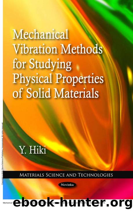 Mechanical Vibration Methods for Studying Physical Properties of Solid Materials by Y. Hiki