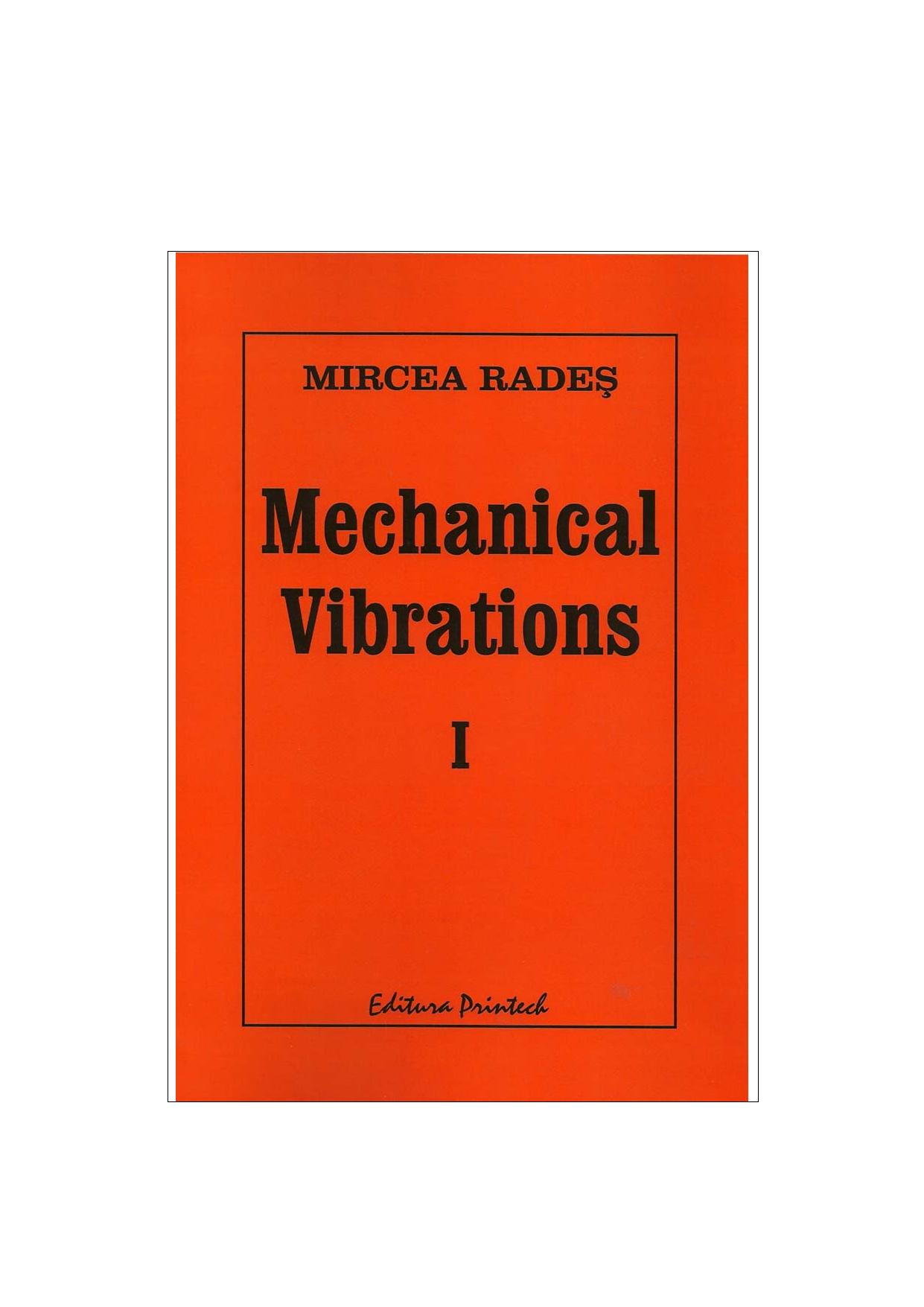 Mechanical Vibrations I by Mircea Rades