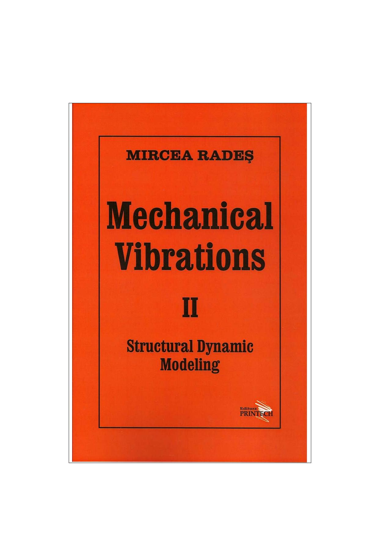 Mechanical Vibrations II by Mircea Rades