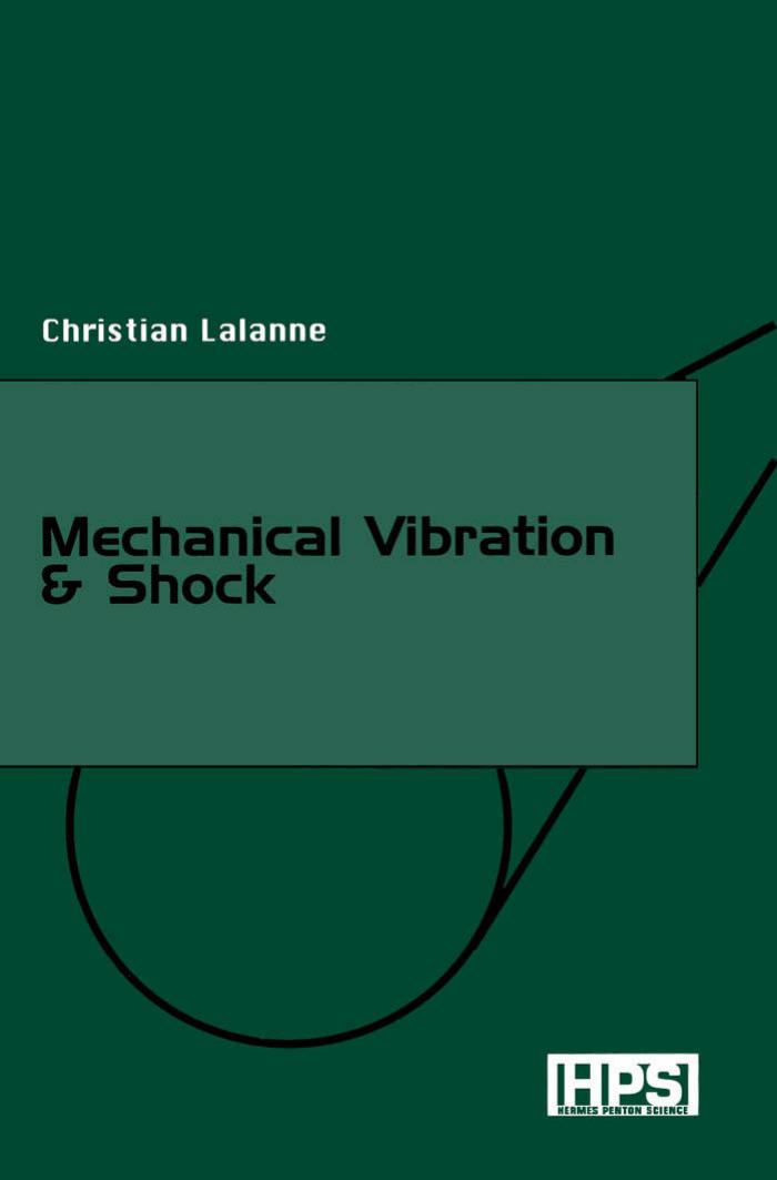 Mechanical Vibrations and Shocks: v.1-5 by Christian Lalanne