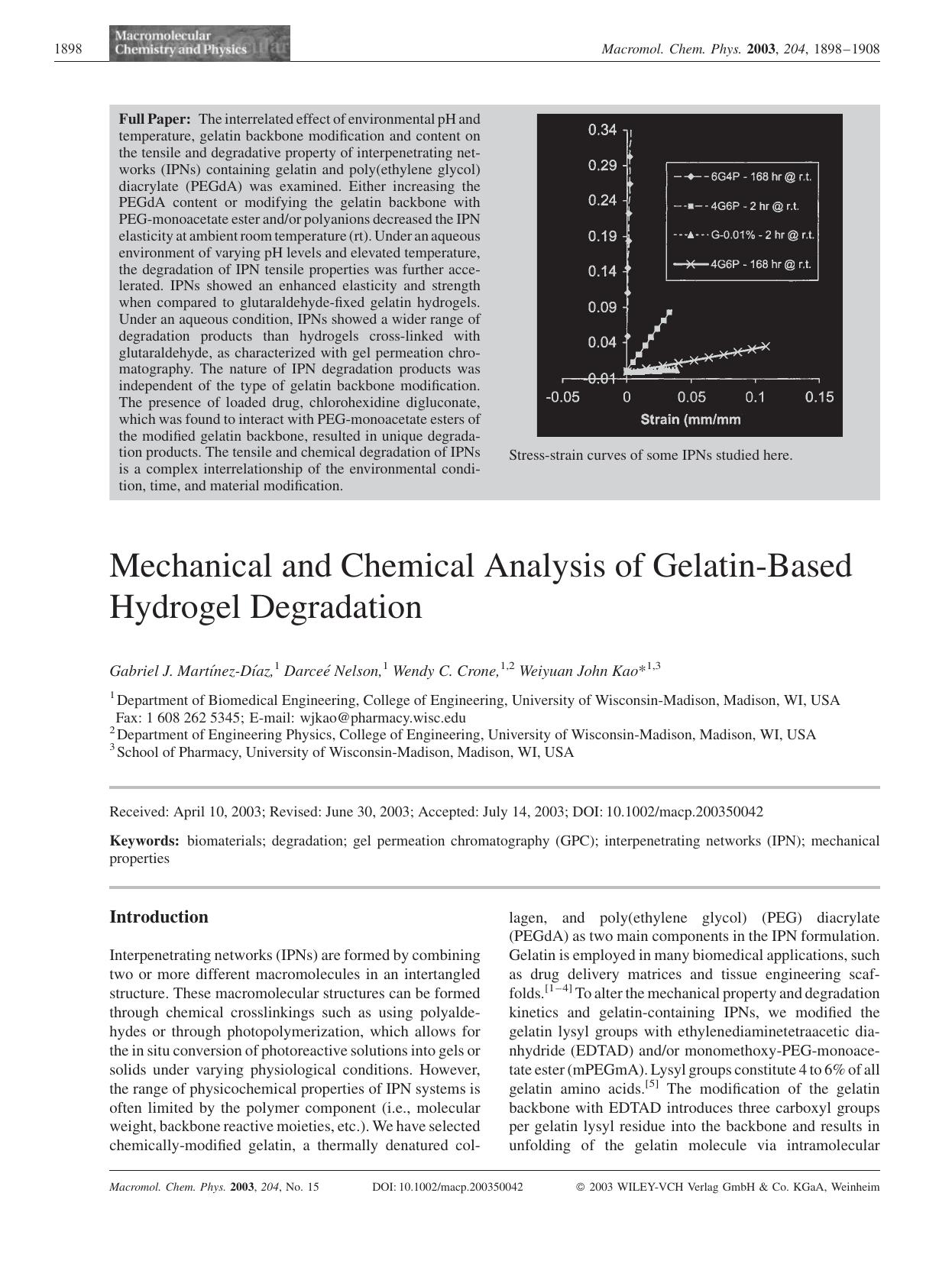 Mechanical and Chemical Analysis of Gelatin-Based Hydrogel Degradation by Unknown