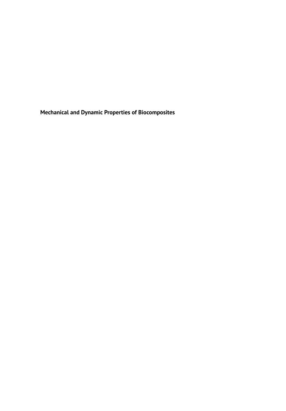 Mechanical and Dynamic Properties of Biocomposites by Senthilkumar Krishnasamy