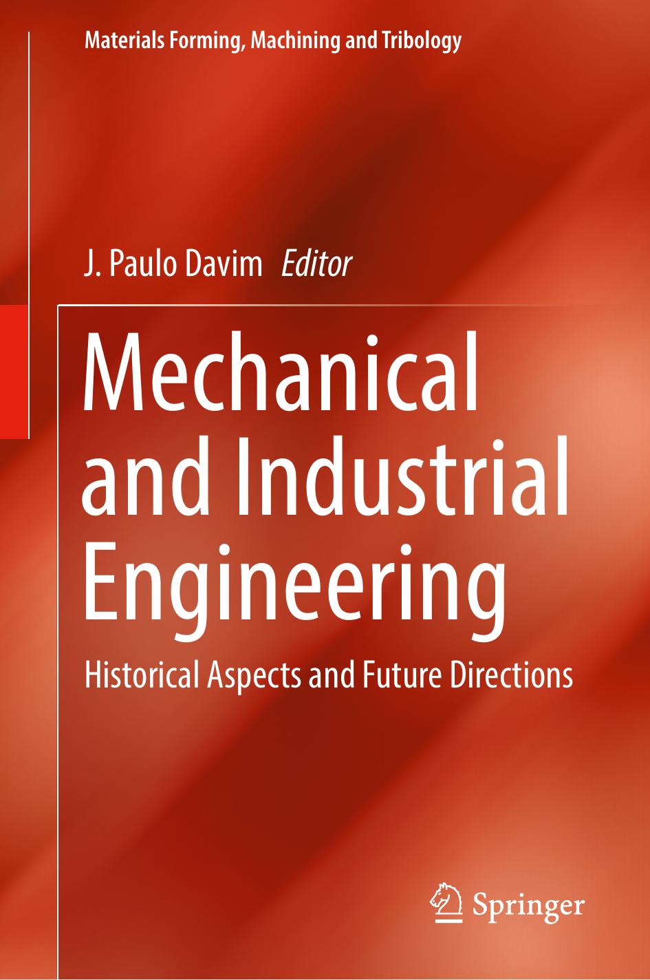 Mechanical and Industrial Engineering by J. Paulo Davim