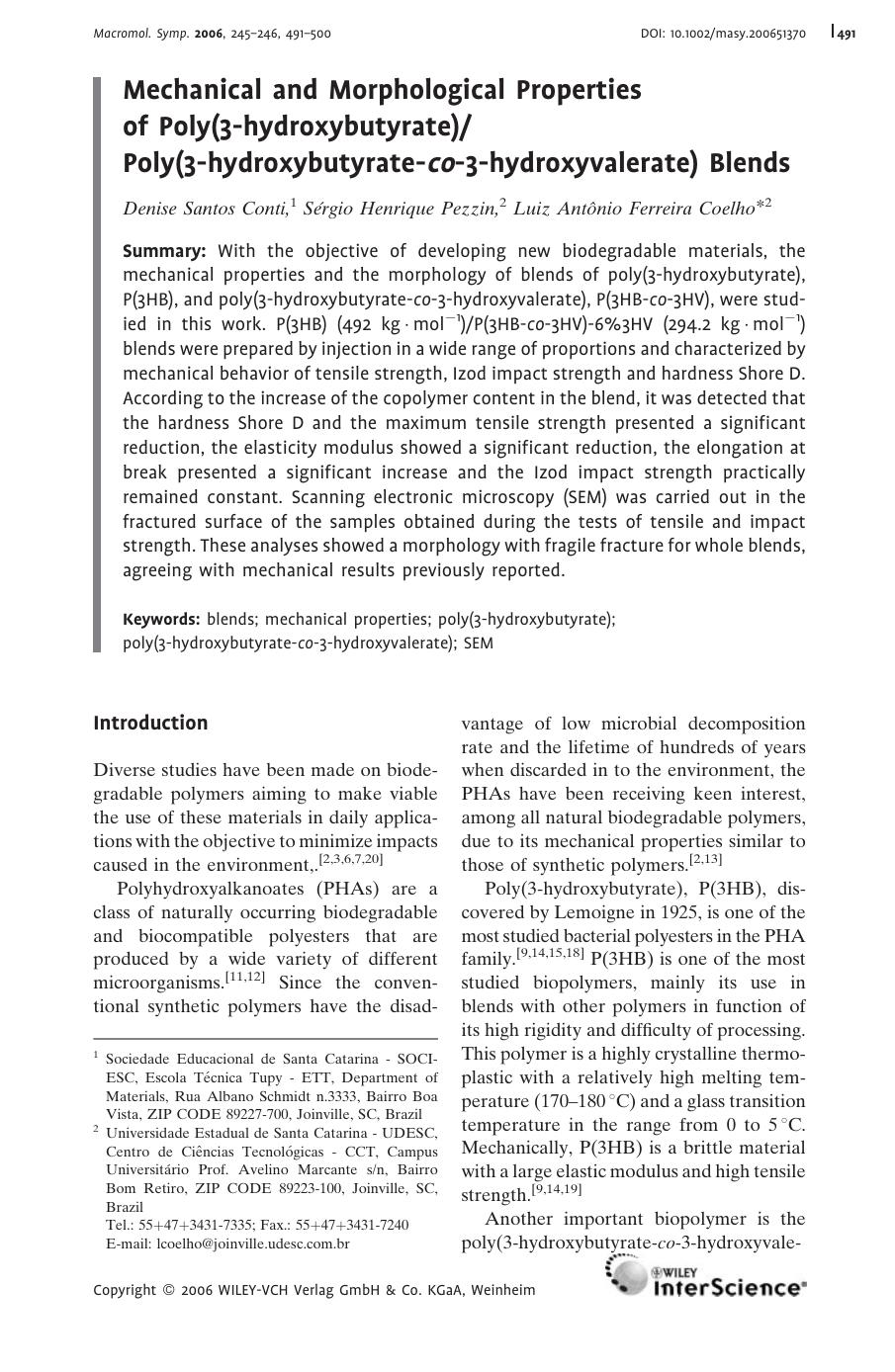 Mechanical and Morphological Properties of Poly(3-hydroxybutyrate)Poly(3-hydroxybutyrate-co-3-hydroxyvalerate) Blends by Unknown