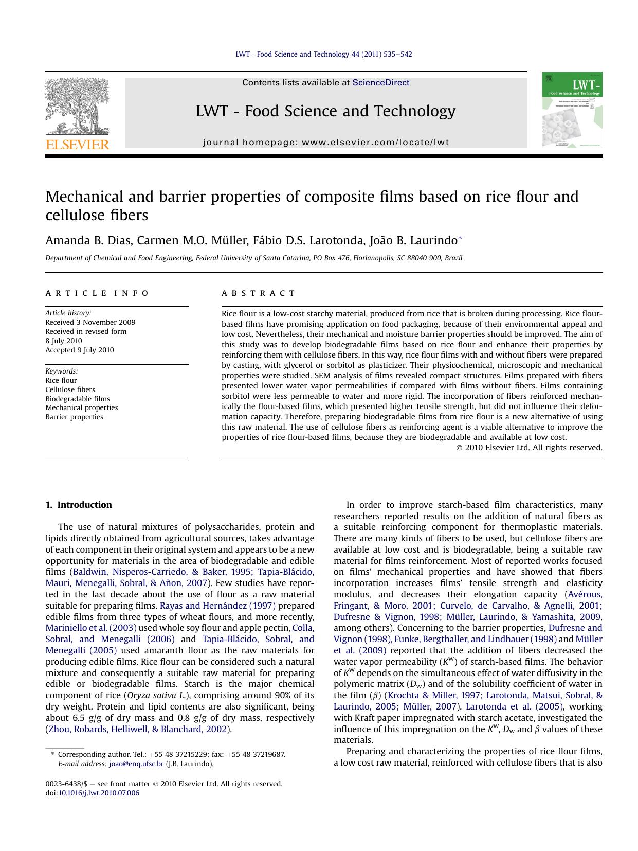 Mechanical and barrier properties of composite films based on rice flour and cellulose fibers by Amanda B. Dias & Carmen M.O. Müller & Fábio D.S. Larotonda & João B. Laurindo
