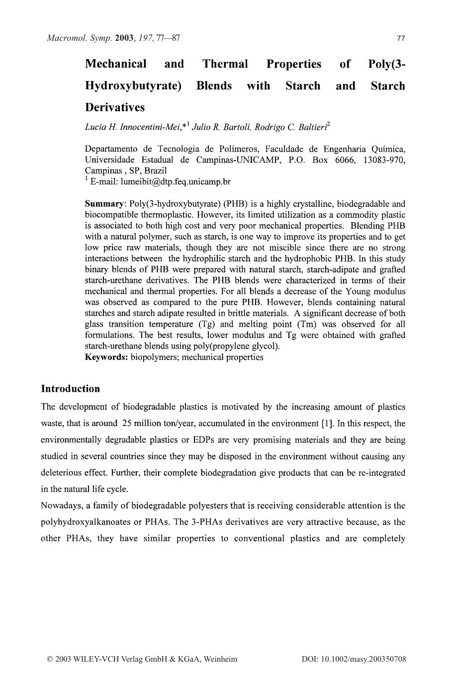 Mechanical and thermal properties of poly(3-hydroxybutyrate) blends with starch and starch derivatives by Unknown