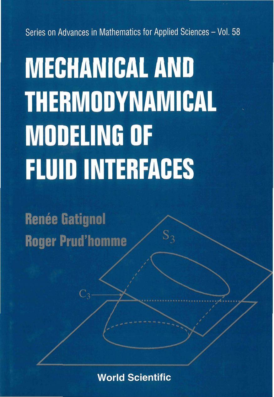Mechanical and thermodynamical modeling of fluid interfaces by Renée Gatignol; Roger Prud'homme