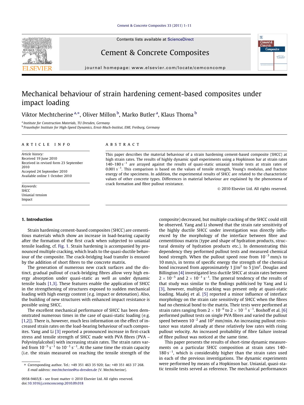 Mechanical behaviour of strain hardening cement-based composites under impact loading by Viktor Mechtcherine & Oliver Millon & Marko Butler & Klaus Thoma