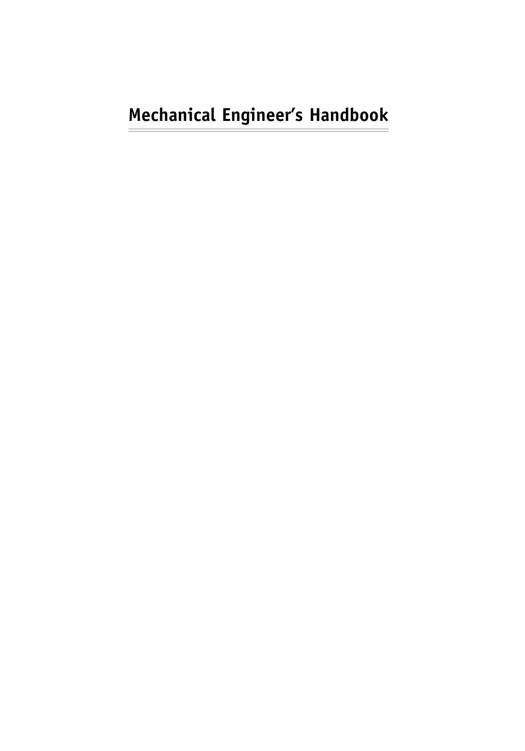 Mechanical engineer's handbook by Dan B. Marghitu J. David Irwin