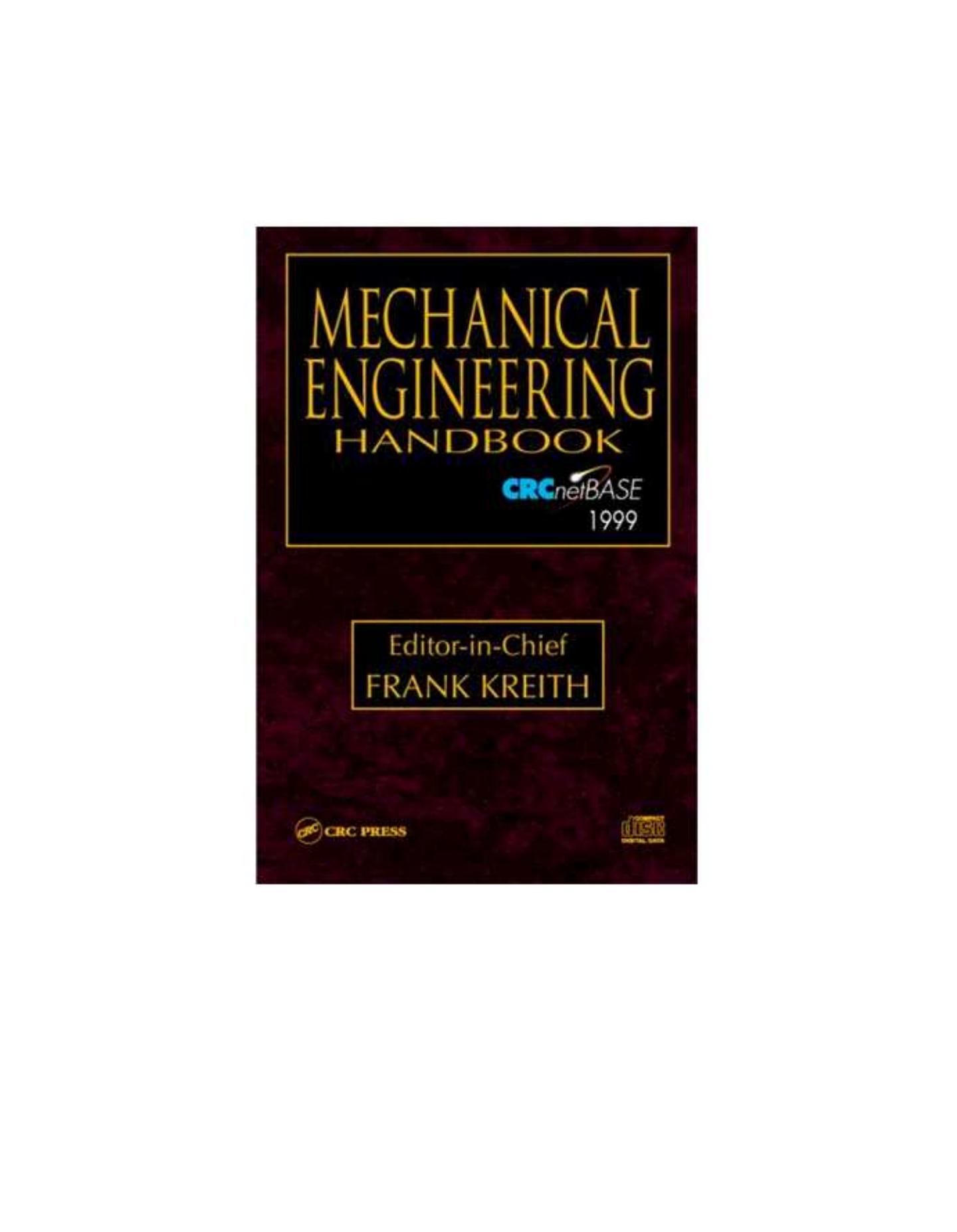 Mechanical engineering handbook by Kreith F