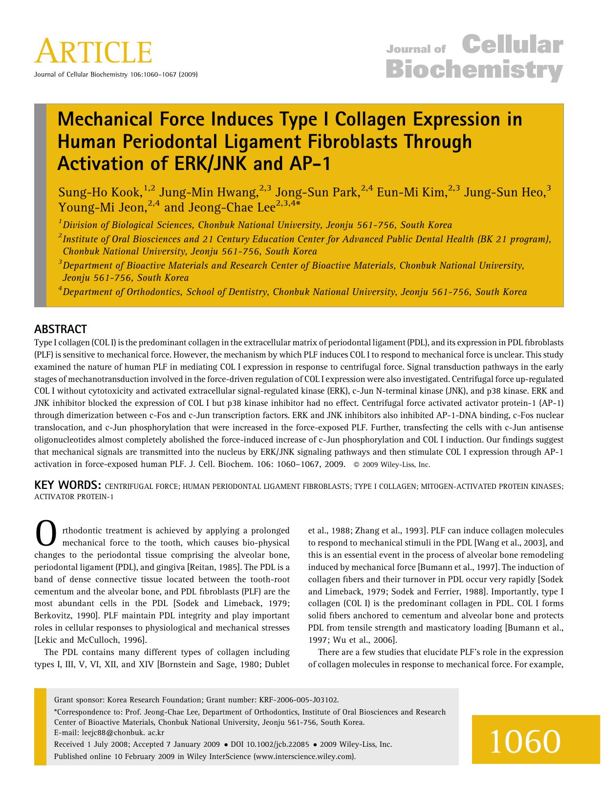 Mechanical force induces type I collagen expression in human periodontal ligament fibroblasts through activation of ERKJNK and AP-1 by Unknown