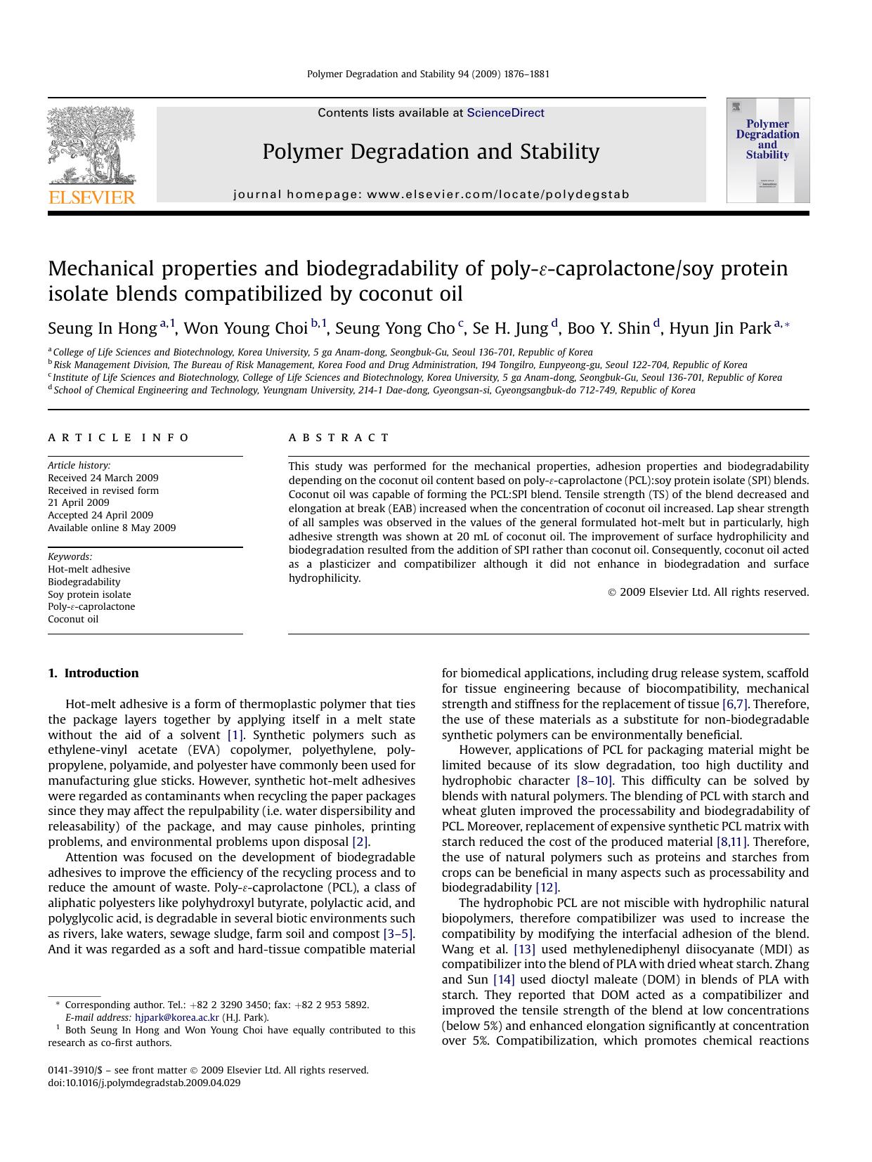 Mechanical properties and biodegradability of poly-&epsiv;-caprolactonesoy protein isolate blends compatibilized by coconut oil by Seung In Hong; Won Young Choi; Seung Yong Cho; Se H. Jung; Boo Y. Shin; Hyun Jin Park