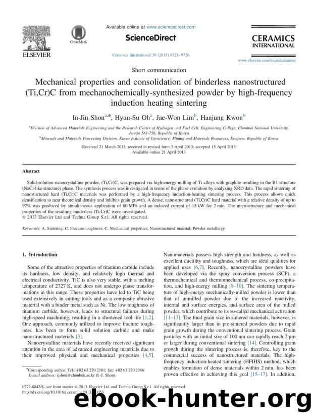 Mechanical properties and consolidation of binderless nanostructured (Ti,Cr)C from mechanochemically-synthesized powder by high-frequency induction heating sintering by In-Jin Shon & Hyun-Su Oh & Jae-Won Lim & Hanjung Kwon